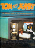 Tom & Jerry: The Definitive Guide to Their Animated Adventures Brion, Patrick