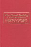 The Great Gatsby Fitzgerald, F. Scott and Siegel, Hal
