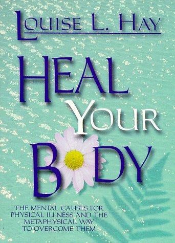 Heal Your Body [Paperback] Hay, Louise