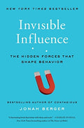 Invisible Influence: The Hidden Forces that Shape Behavior [Paperback] Berger, Jonah