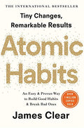 Atomic Habits: An Easy and Proven Way to Build Good Habits and Break Bad Ones [Paperback] James Clear