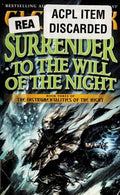 Surrender to the Will of the Night (Instrumentalities of the Night) Cook, Glen
