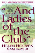 And Ladies of the Club Santmyer, Helen Hooven