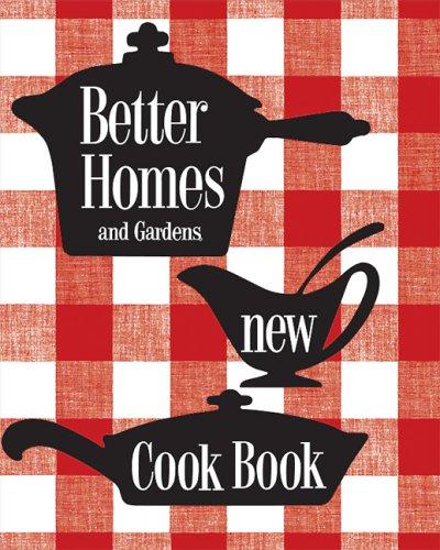 Better Homes & Gardens New Cook Book Better Homes and Gardens Books