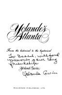 Yolande's Atlanta: From the Historical to the Hysterical Yolande, Gwin