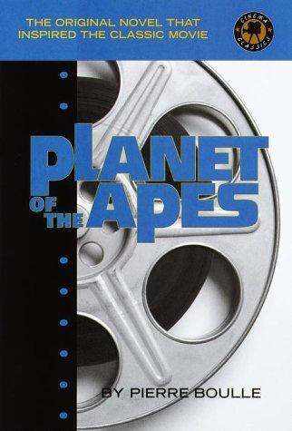 Planet of the Apes (Cinema Classics (Gramercy Books (Firm)).) Pierre Boulle and Xan Fielding