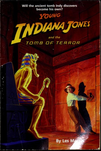 YOUNG INDIANA JONES - TOMB OF TERROR [Hardcover] Martin, Les