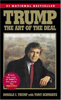 Trump: The Art of the Deal [Mass Market Paperback] Trump, Donald J. and Schwartz, Tony