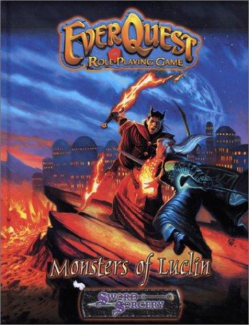 Everquest Monsters of Luclin (Sword & Sorcery) Holden-James, Scott and Pryor, Anthony