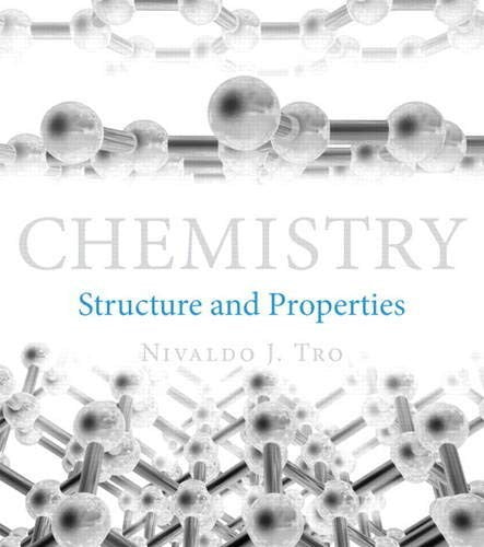 Chemistry: Structure and Properties Tro, Nivaldo J.