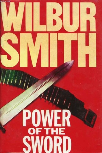 Power of the Sword Wilbur Smith
