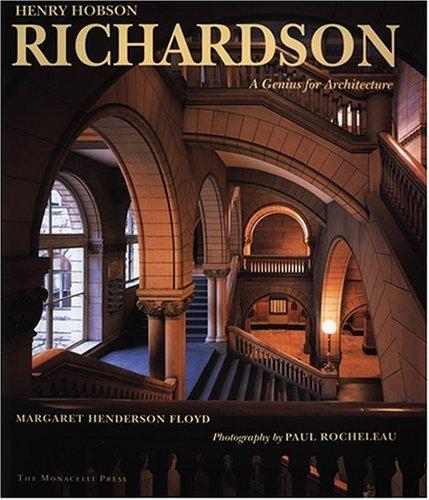 Henry Hobson Richardson [Hardcover] Floyd, Margaret H.