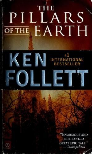 The Pillars of the Earth (Kingsbridge) [Mass Market Paperback] Follett, Ken