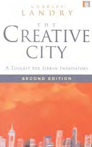 The Creative City: A Toolkit for Urban Innovators [Paperback] Landry, Charles