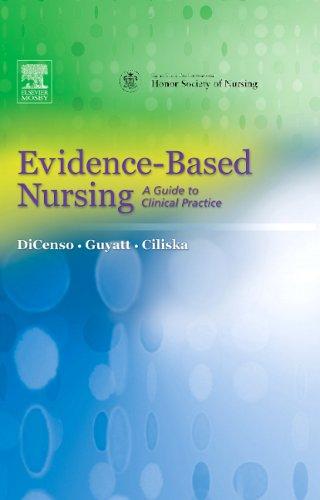 Evidence-Based Nursing Alba Dicenso; Gordon Guyatt and Donna Ciliska
