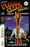 Flaming Carrot Comics: Man of Mystery! (Collected Album 1) Bob Burden