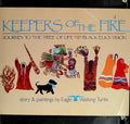 Keepers of the Fire: Journey to the Tree of Life Based on Black Elk's Vision Eagle Walking Turtle