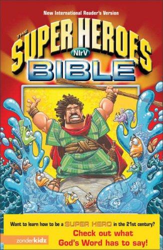 Super Heroes Bible, The Syswerda, Jean E. and Jones, Dennis