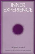 Inner Experience (SUNY Series Intersections: Philosophy and Critical Theory) Georges Bataille and Leslie A. Boldt