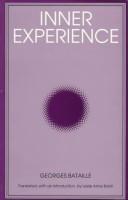 Inner Experience (SUNY Series Intersections: Philosophy and Critical Theory) Georges Bataille and Leslie A. Boldt
