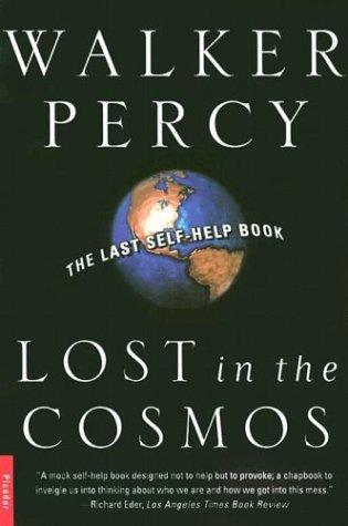 Lost in the Cosmos: The Last Self-Help Book [Paperback] Percy, Walker