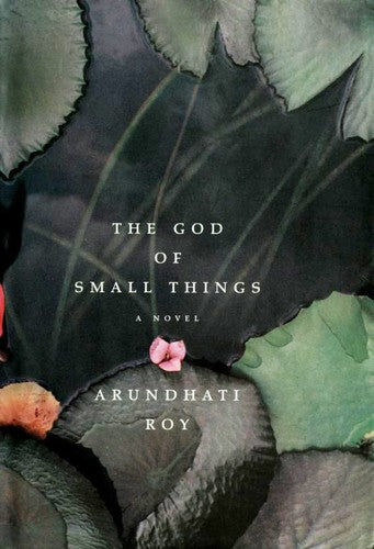 The God of Small Things Arundhati Roy