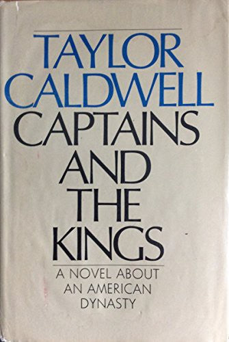 Captains and the Kings Caldwell, Taylor
