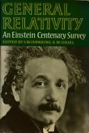 General Relativity; an Einstein Centenary Survey Stephen W. Hawking and W. Israel