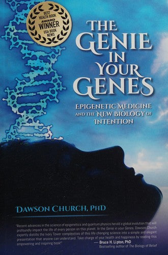 The Genie in Your Genes: Epigenetic Medicine and the New Biology of Intention [Paperback] Church, Dawson