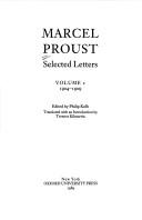 Marcel Proust: Selected LettersVolume II: 1904-1909 Proust, Marcel; Kilmartin, Terence and Kolb, Philip