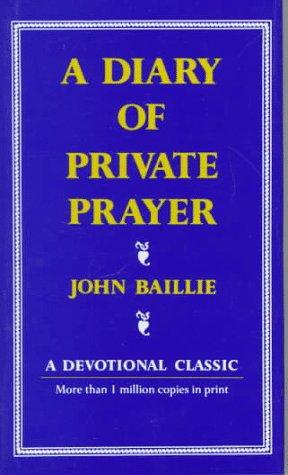 A Diary of Private Prayer [Unknown Binding] unknown author