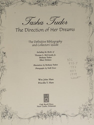 Tasha Tudor: The Direction of Her Dreams Hare, William John; Hare, Priscilla T. and Tudor, Tasha