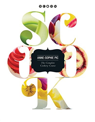 Scook: The Complete Cookery Guide Pic, Anne-Sophie