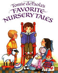 Tomie dePaola's Favorite Nursery Tales dePaola, Tomie