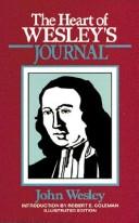 The Heart of Wesley's Journal: Illustrated Wesley, John